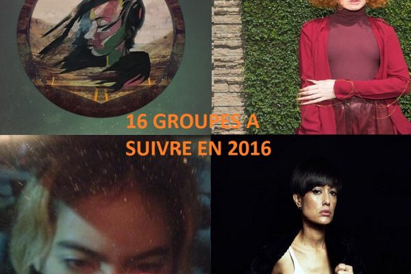 groupes à suivre en 2016