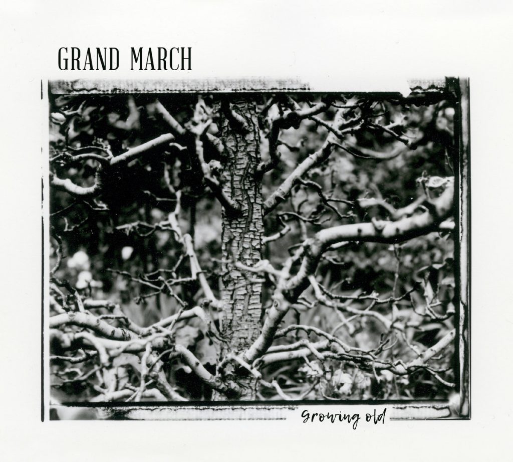 Grand March - Growing Old