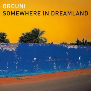 Orouni SOmewhere in Dreamland cover